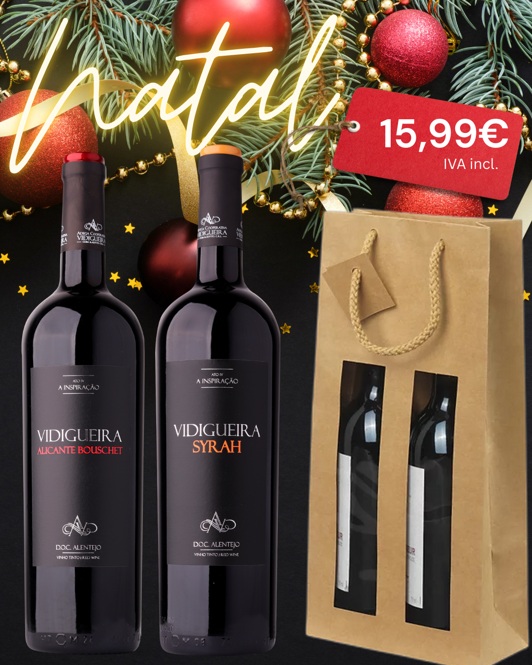 Pack Oferta Natal - Vidigueira Alicante & Syrah DOC